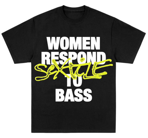 Women Respond to Bass TShirt